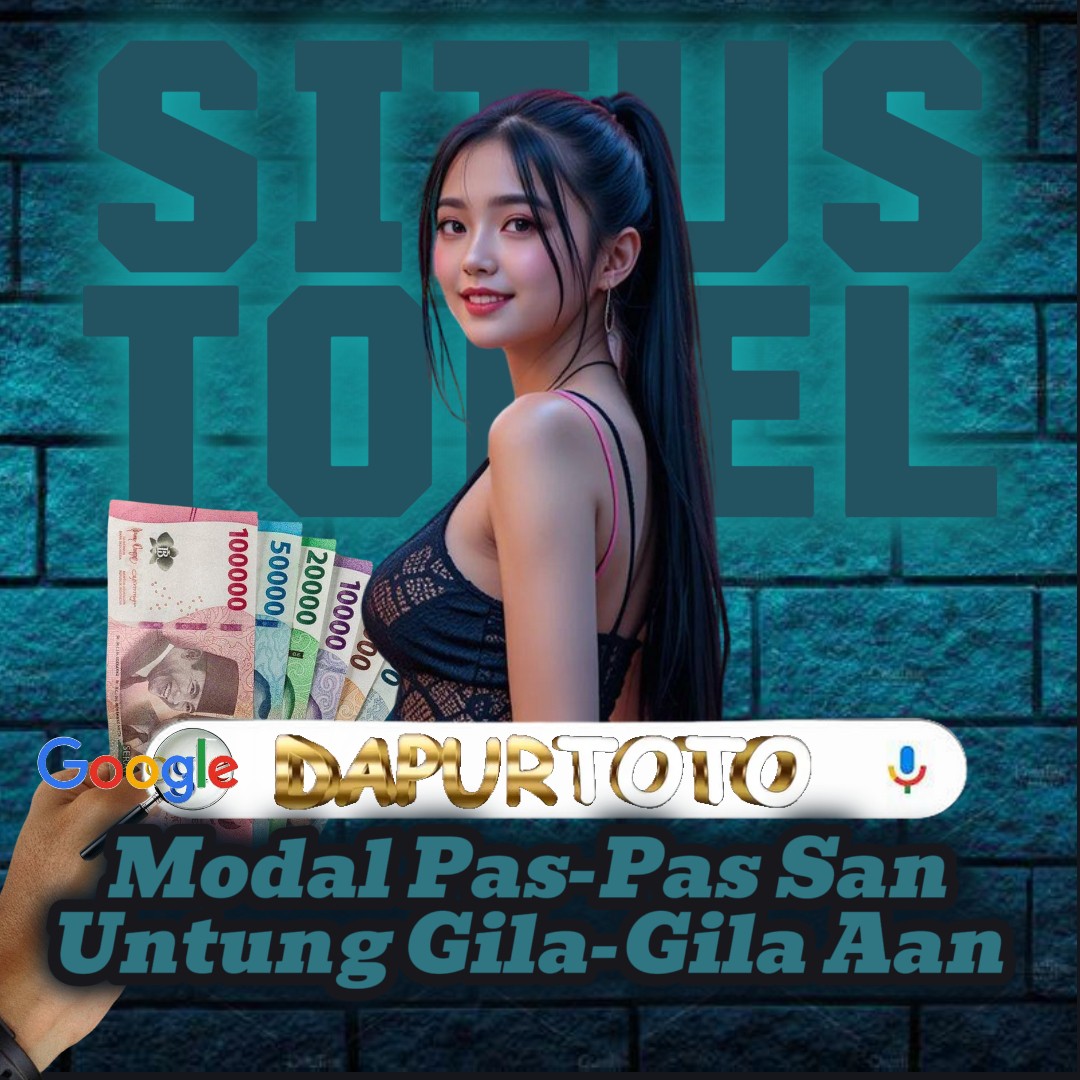 DAPURTOTO! Ini Adalah Situs Togel Penyadia Togel Deposit 5000