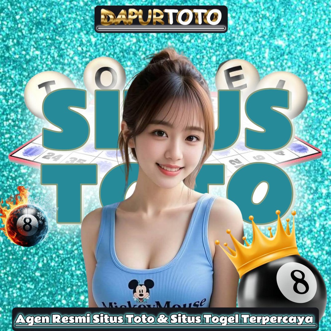 DAPURTOTO: Bandar Situs Togel Resmi & Terpercaya Paling Adil Tahun Ini