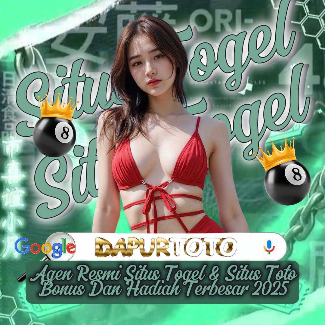 DAPURTOTO 🎰 Situs Togel Online Dan Bandar Situs Toto Terbaik #no.1
